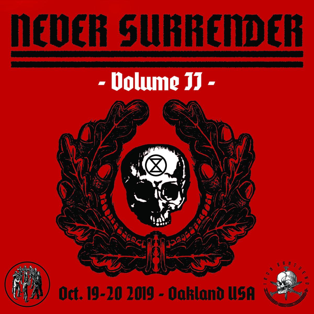 Final order for IRON BONEHEAD / NUCLEAR WAR NOW!-curated NEVER SURRENDER  fest announced - tickets on sale - Bruder Des Lichts